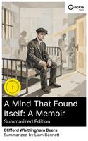   A Mind That Found Itself: A Memoir (Summarized Edition)
