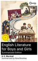   English Literature for Boys and Girls (Summarized Edition)