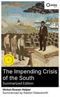   The Impending Crisis of the South (Summarized Edition)