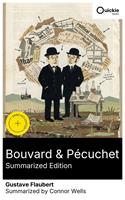   Bouvard & P&eacute;cuchet (Summarized Edition)