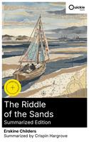   The Riddle of the Sands (Summarized Edition)
