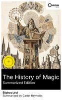   The History of Magic (Summarized Edition)