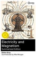   Electricity and Magnetism (Summarized Edition)