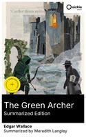   The Green Archer (Summarized Edition)