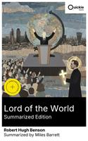   Lord of the World (Summarized Edition)