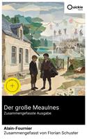   Der gro&szlig;e Meaulnes (Zusammengefasste Ausgabe)