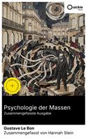   Psychologie der Massen (Zusammengefasste Ausgabe)