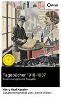   Tageb&uuml;cher 1918-1937 (Zusammengefasste Ausgabe)