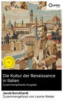  Die Kultur der Renaissance in Italien (Zusammengefasste Ausgabe)