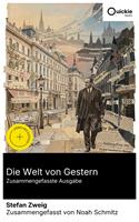   Die Welt von Gestern (Zusammengefasste Ausgabe)