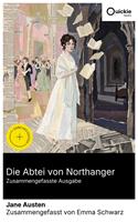   Die Abtei von Northanger (Zusammengefasste Ausgabe)
