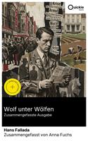   Wolf unter W&ouml;lfen (Zusammengefasste Ausgabe)