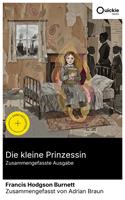   Die kleine Prinzessin (Zusammengefasste Ausgabe)