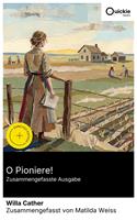   O Pioniere! (Zusammengefasste Ausgabe)