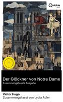   Der Gl&ouml;ckner von Notre Dame (Zusammengefasste Ausgabe)