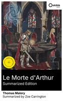   Le Morte d'Arthur (Summarized Edition)