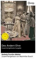   Des Andern Ehre (Zusammengefasste Ausgabe)