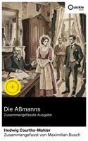   Die A&szlig;manns (Zusammengefasste Ausgabe)