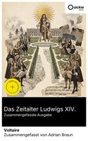   Das Zeitalter Ludwigs XIV. (Zusammengefasste Ausgabe)