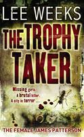   The Trophy Taker