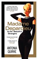   Madame Depardieu and the Beautiful Strangers