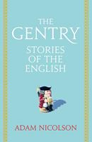   The Gentry: Stories of the English