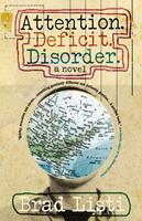 Attention. Deficit. Disorder.