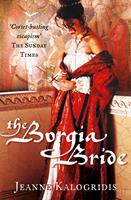   The Borgia Bride