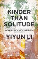   Kinder Than Solitude