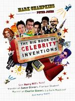   The Big Book of Celebrity Inventions