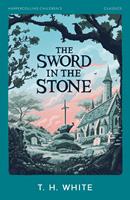 The Sword in the Stone (Essential Modern Classics)
