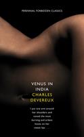   Venus in India (Harper Perennial Forbidden Classics)