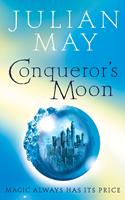   Conqueror’s Moon: Part One of the Boreal Moon Tale