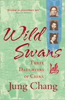 Wild Swans: Three Daughters of China