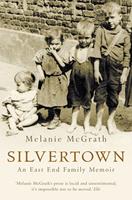   Silvertown: An East End family memoir