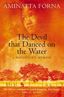   The Devil That Danced on the Water: A Daughter’s Memoir