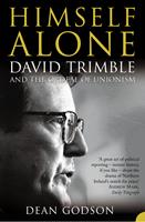   Himself Alone: David Trimble and the Ordeal Of Unionism (TEXT ONLY)
