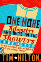   One More Kilometre and We’re in the Showers