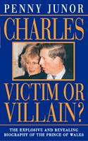   Charles: Victim or villain? (Text Only)