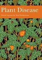   Plant Disease (Collins New Naturalist Library, Book 85)