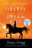  Liberty and the Dream Ride
