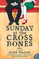   Sunday at the Cross Bones