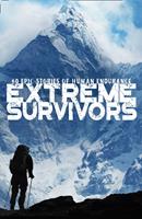   Extreme Survivors
