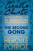   The Second Gong: A Hercule Poirot Short Story