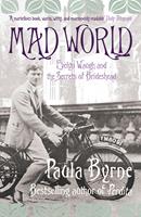   Mad World: Evelyn Waugh and the Secrets of Brideshead (TEXT ONLY)