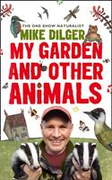   My Garden and Other Animals