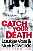   Catch Your Death