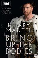 Bring Up the Bodies (The Wolf Hall Trilogy, Book 2)