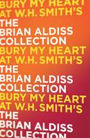 Bury My Heart At W. H. Smith’s