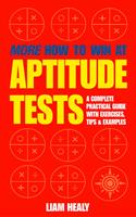   More How to Win at Aptitude Tests